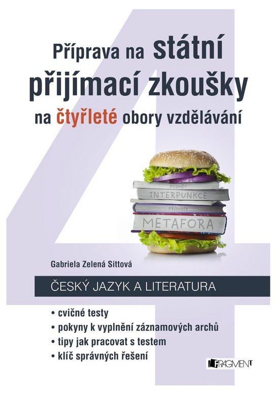 Příprava na státní přijímací zkoušky na čtyřleté obory vzdělávání - Český jazyk a literatura