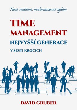 Time management nejvyšší generace v šesti krocích