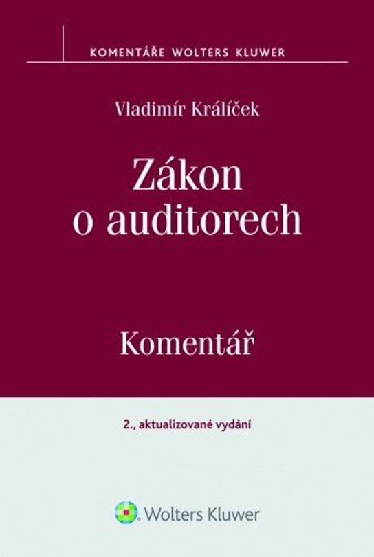 Zákon o auditorech. Komentář. 2., aktualizované vydání