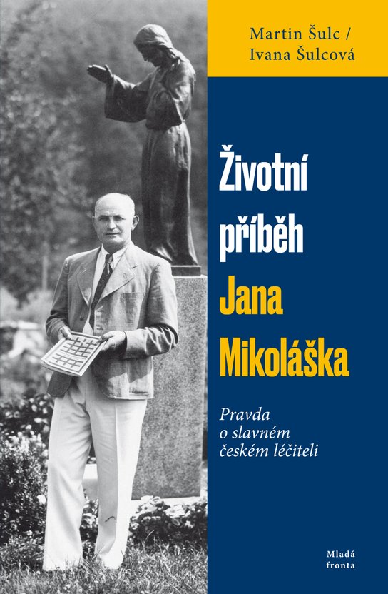 Životní příběh Jana Mikoláška