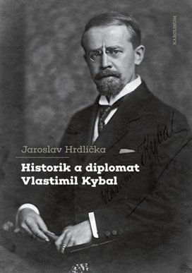 Historik a diplomat Vlastimil Kybal