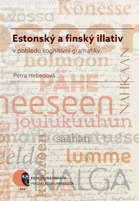Estonský a finský illativ v pohledu kognitivní gramatiky