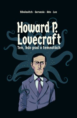 Howard P. Lovecraft   Ten kdo psal v temnotách