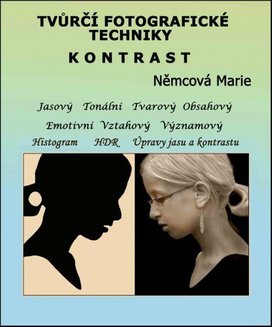 Tvůrčí fotografické techniky - kontrast