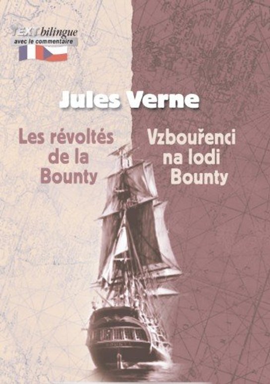Vzbouřenci na lodi Bounty / Les révoltés de la Bounty