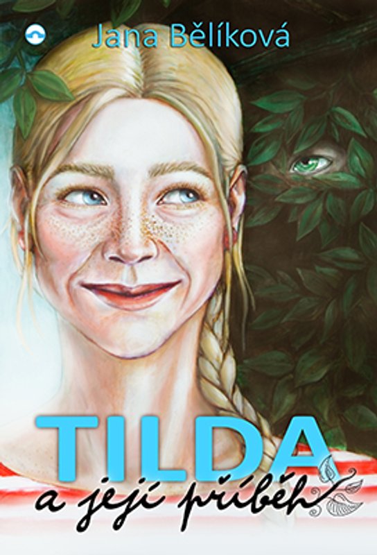 Tilda a její příběh