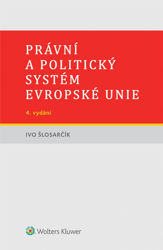 Právní a politický systém Evropské unie - 4. vydání