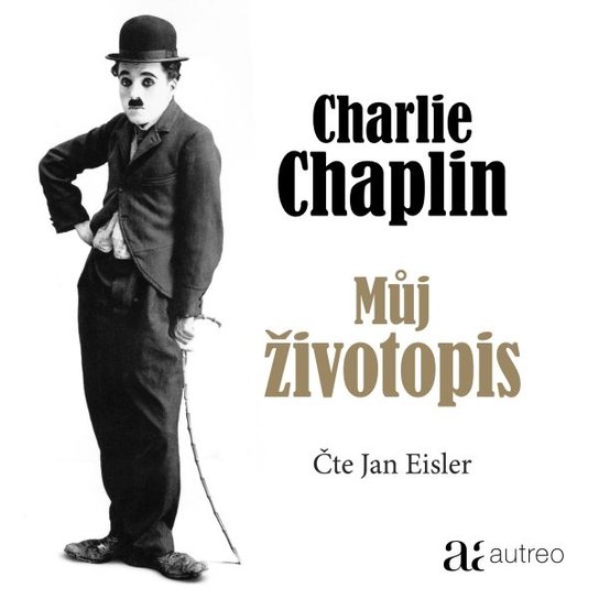 Charlie Chaplin: Můj životopis