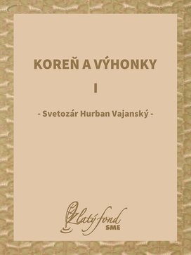 Koreň a výhonky I