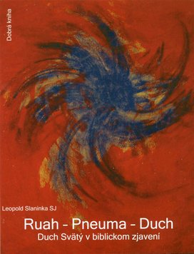 Ruah-Pneuma-Duch, Duch Svätý v biblickom zjavení