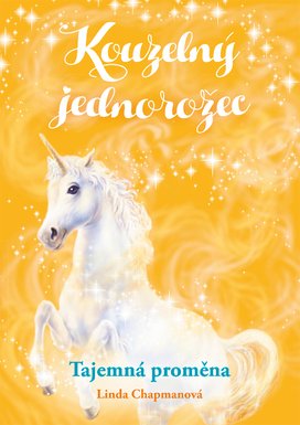 Kouzelný jednorožec: Tajemná proměna