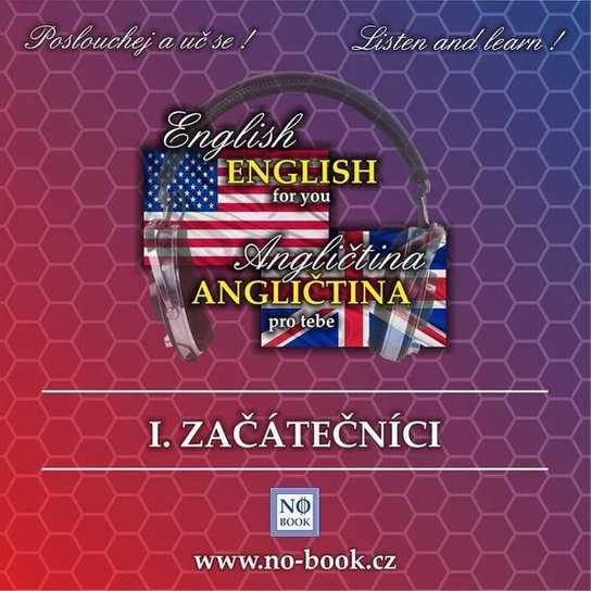 Angličtina pro tebe 1 - Začátečníci