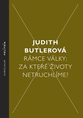 Rámce války: Za které životy netruchlíme?