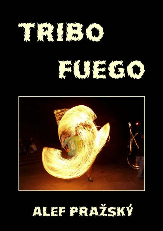 Tribo fuego - 2002-2012