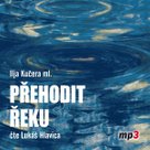 Přehodit řeku