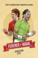 Federer vs. Nadal: Život a kariéra dvou tenisových legend
