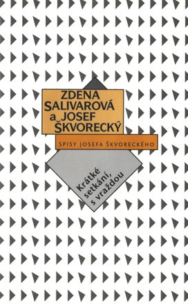 Krátké setkání, s vraždou (spisy - svazek 13)