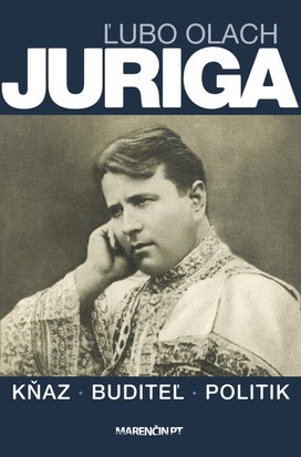 Juriga|kňaz, buditeľ, politik
