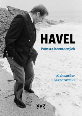 Havel: Pomsta bezmocných 