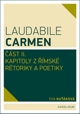 Laudabile Carmen – část II 