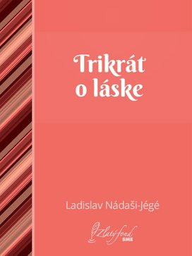 Trikrát o láske