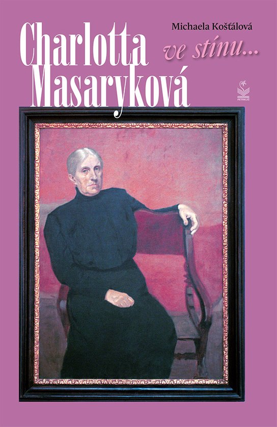 Charlotta Masaryková: Ve stínu...