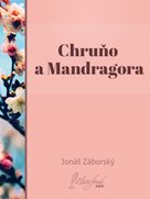 Chruňo a Mandragora