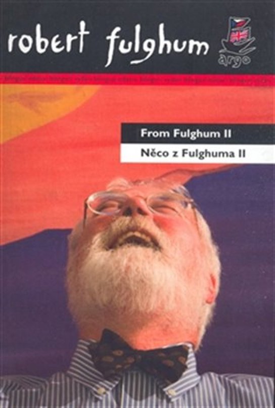 Něco z Fulghuma II / From Fulghum II