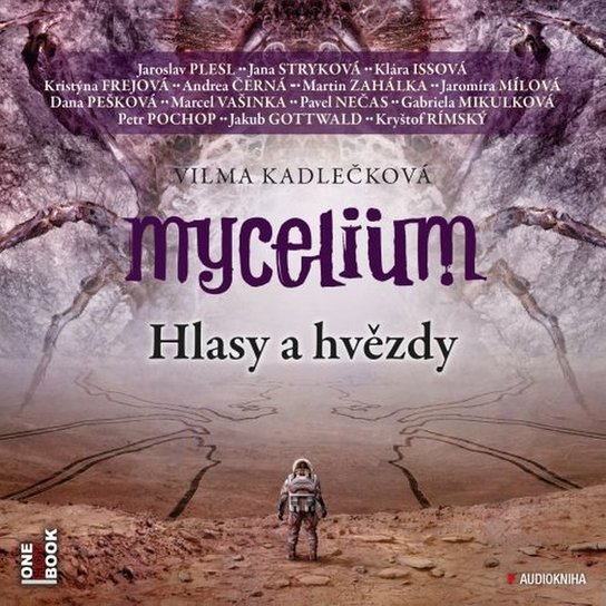 Mycelium V: Hlasy a hvězdy