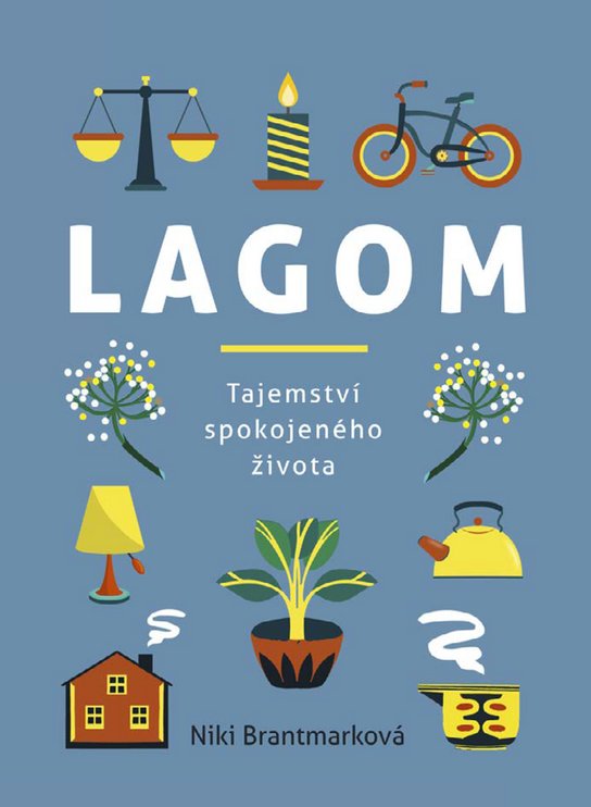 Lagom – tajemství spokojeného života