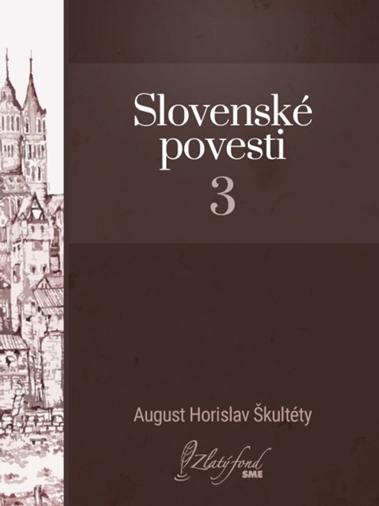 Slovenské povesti 3