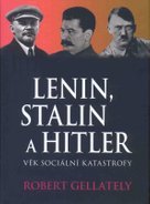 Lenin, Stalin a Hitler