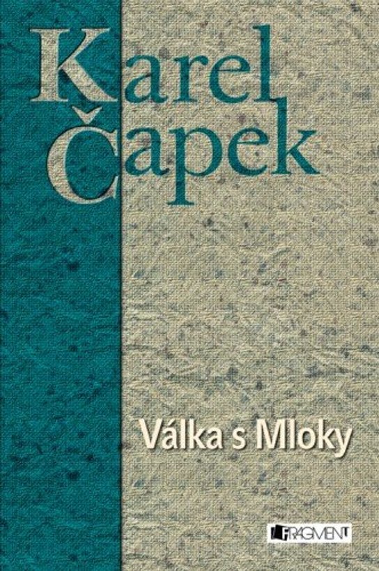 Karel Čapek – Válka s Mloky