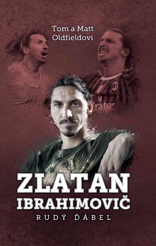 Zlatan Ibrahimović: Rudý ďábel
