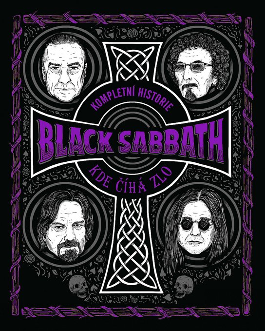 Kompletní historie Black Sabbath Kde číhá zlo