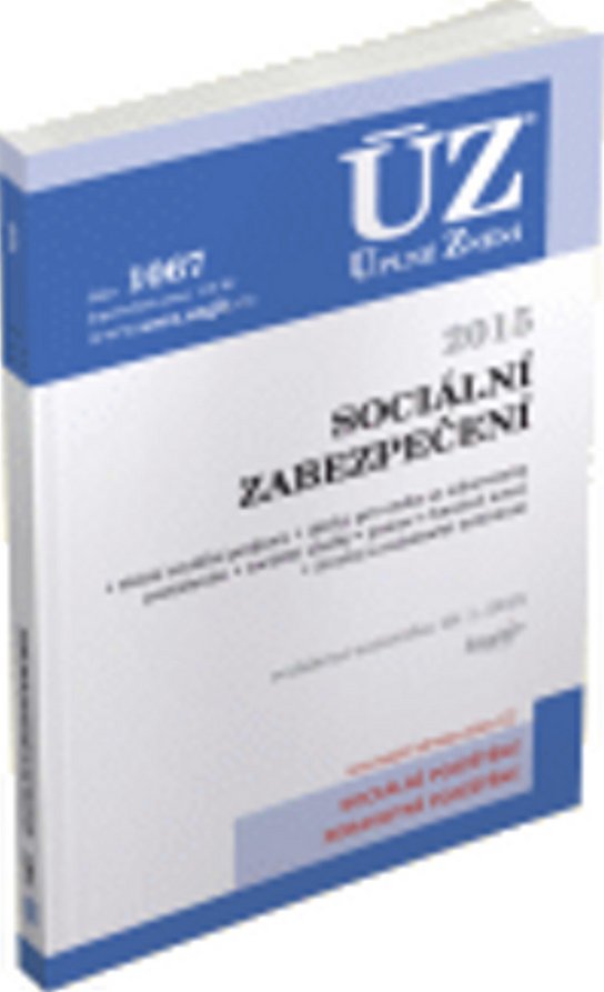 ÚZ 1067 Sociální zabezpečení 2015