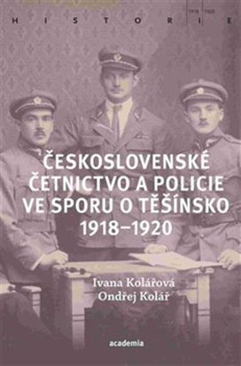 Československé četnictvo ve sporu o Těšínsko