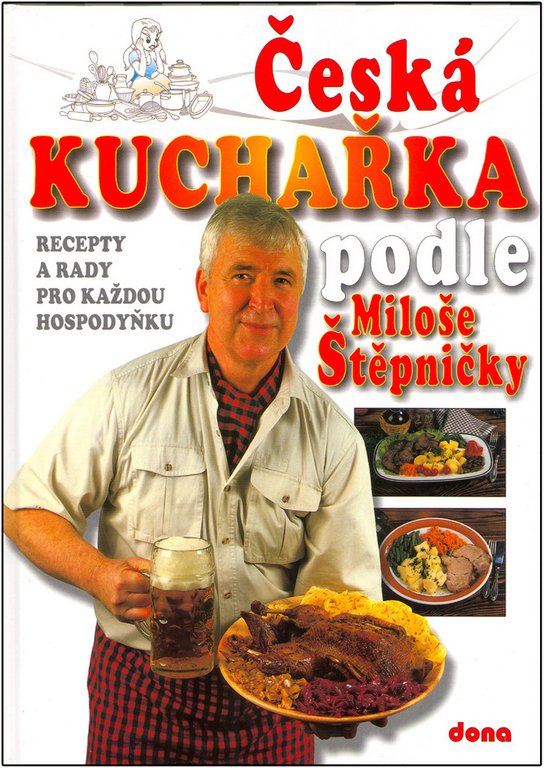 Česká kuchařka podle Miloše Štěpničky