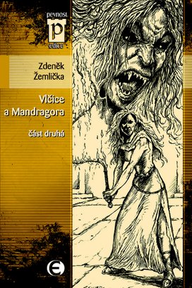 Vlčice a mandragora