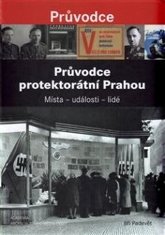 Průvodce protektorátní Prahou