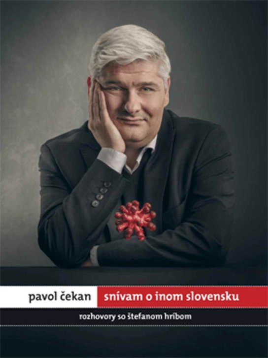 Pavol čekan - snívam o inom Slovensku