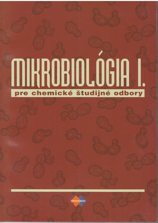 Mikrobiológia I. pre chemické študijné odbory