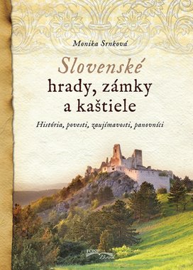 Slovenské hrady, zámky a kaštiele