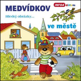 Medvídkov ve městě