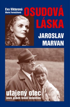 Osudová láska Jaroslav Marvan