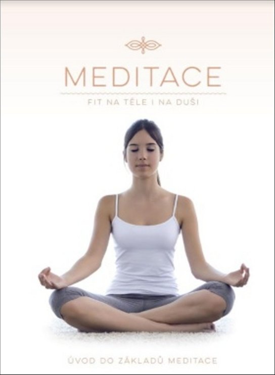 Meditace Fit na těle i na duši