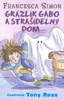 Grázlik Gabo a strašidelný dom