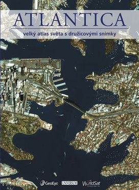 Atlantica Velký atlas světa s družicovými snímky