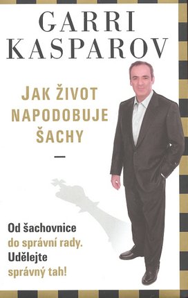 Jak život napodobuje šachy