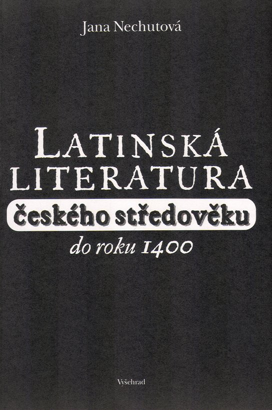 Latinská literatura českého středověku do roku 1400